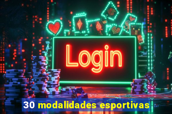 30 modalidades esportivas